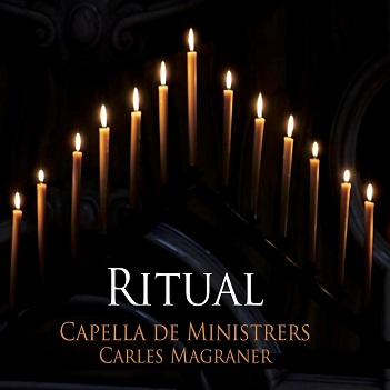 Cover van Capella De Ministrers & Carles Magraner – Ritual