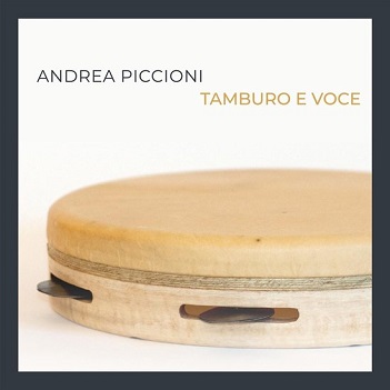 Cover van Piccioni, Andrea – Tamburo E Voce