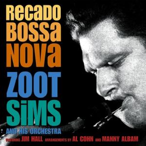 Cover van Sims, Zoot & His Orchestr – Recado Bossa Nova