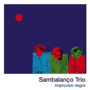 Cover van Sambalanco Trio – Improviso Negro