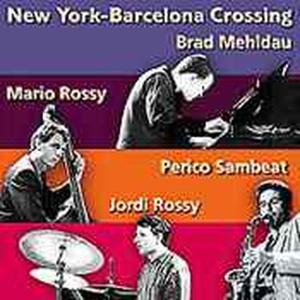Cover van Mehldau, Brad – New York-Barcelona Crossi