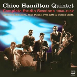 Cover van Hamilton, Chico -Quartet- – Complete Studio Sessions 1956-1957