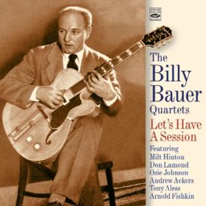 Cover van Bauer, Billy -Quartets- – Let's Have a Session