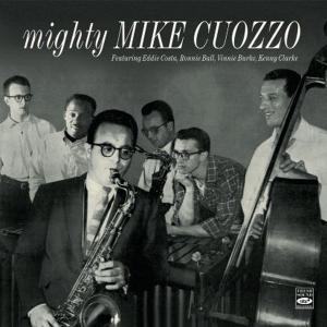 Cover van Cuozzo, Mike – Mighty Mike Cuozzo
