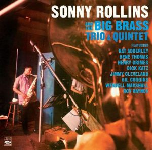And the Big Brass, Trio & Quintet