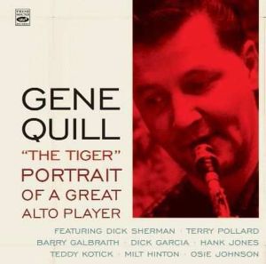 Cover van Quill, Gene – Gene Quill 'the Tiger' - Portrait of a Great Alto Player