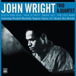 Cover van Wright, John – South Side Soul/Nice N Tasty/Makin' Out/Last Amen