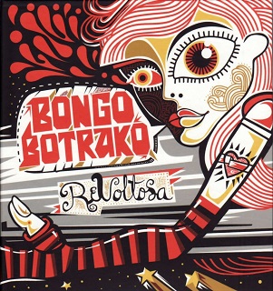 Cover van Bongo Botrako – Revoltosa
