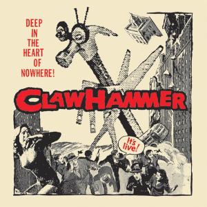 Cover van Claw Hammer – Deep In the Heart of Nowhere