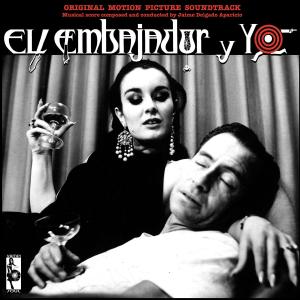 Cover van Aparicio, J.D. – El Embajador Y Yo
