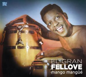 Cover van Fellove, El Gran – Mango Mangue