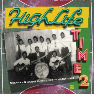 Cover van V/A – Highlife Time, Vol. 2
