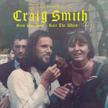 Cover van Smith, Craig (Maitreya Kali) – Sam Pan Boat/Race the Wind (Take 1)