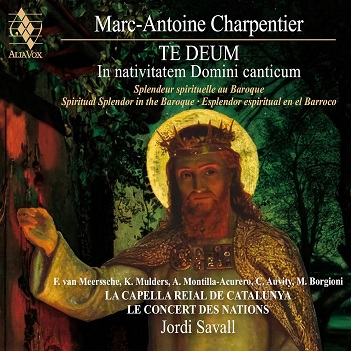 Cover van La Capella Reial De Catalunya & Le Concert Des Nations & Jordi Savall – Charpentier: Te Deum - In Navitatem Domini Canticum