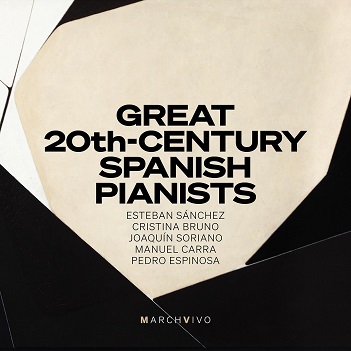 Cover van V/A – Great 20th-Century Spanish Pianists