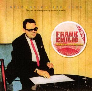 Cover van Emilio, Frank – Cuban Danzas & Danzones