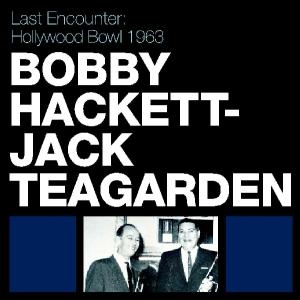 Cover van Hackett, Bobby & His Orchestra – Last Encounter: Hollywood