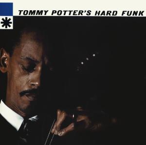 Cover van Potter, Tommy – Tommy Potter's Hard Funk