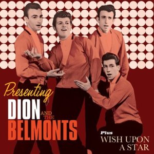 Cover van Dion & the Belmonts – Presenting Dion and the Belmonts / Wish Upon a Star