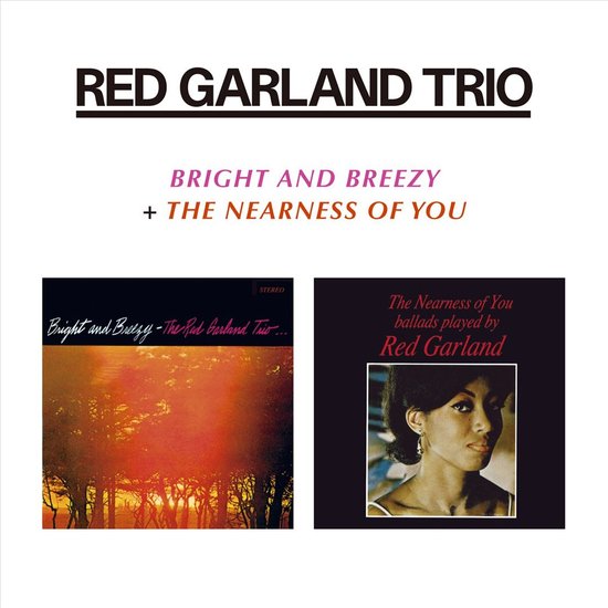 Cover van Garland, Red -Trio- – Bright & Breezy / Nearness of You
