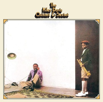 Cover van Davis, Miles – Quintet & Sextet