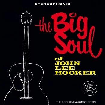Big Soul of John Lee Hooker