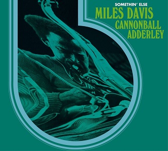 Cover van Davis, Miles & Cannonball Adderley – Somethin' Else