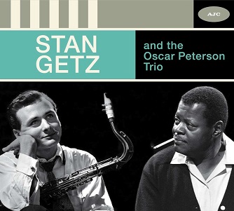 Stan Getz and the Oscar Peterson Trio - the Complete Session