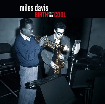 Cover van Davis, Miles – Birth of the Cool
