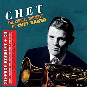 Cover van Baker, Chet – Chet-the Lyrical Trumpet of Chet Baker