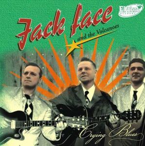 Cover van Face, Jack & the Volcanos – Crying Blues