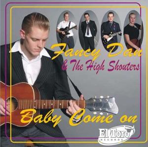 Cover van Fancy Dan & the High Shou – Baby Come On