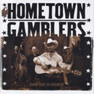 Cover van Hometown Gamblers – Takin' Care of Business