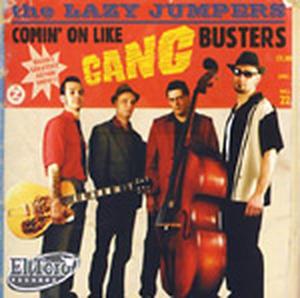 Cover van Lazy Jumpers – Comin' On Like Gang Buste
