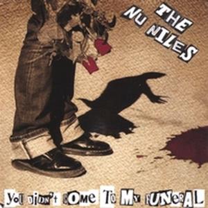 Cover van Nu Niles – You Didn't Come To My Funeral