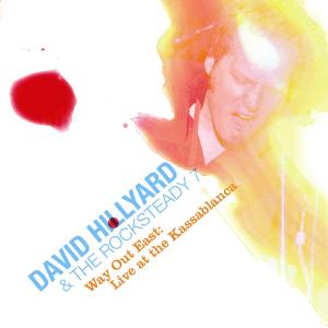 Cover van Hillyard, Dave -Rock Stea – Way Out East