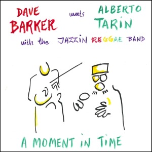 Cover van Barker, Dave -& Alberto Tarin- – A Moment In Time