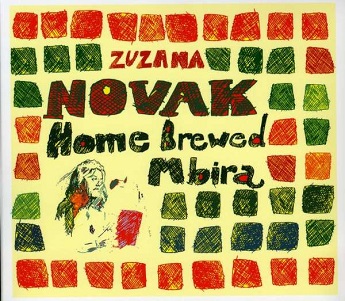 Cover van Novak, Zuzana – Home Brewed Mbira