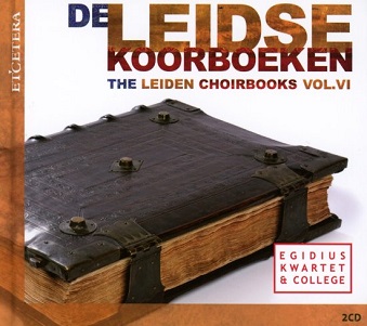 Cover van Egidius Kwartet & College – Leidse Koorboeken Vol.6
