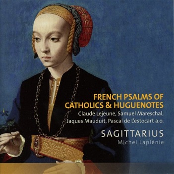 Cover van Saggittarius – French Psalms of Catholic & Huguenotes