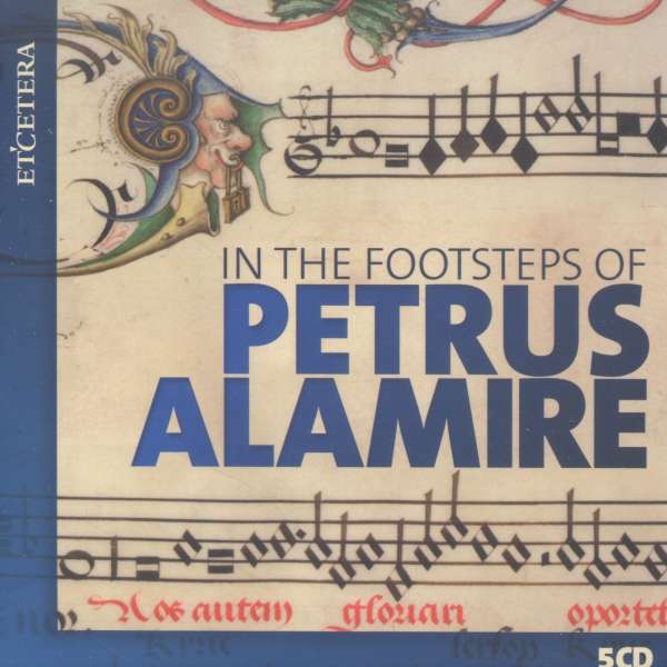 Cover van V/A – In the Footsteps of Petrus Alamire