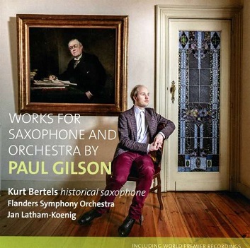 Works For Saxophone and Orchestra By Paul Gilson