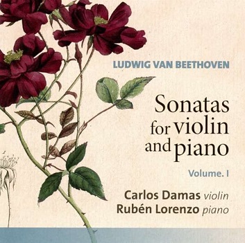 Cover van Damas, Carlos – Beethoven: Sonatas For Violin and Piano Vol.1