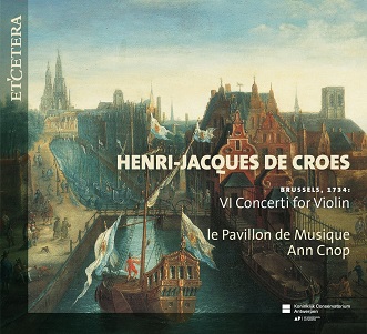 Cover van Le Pavillon De Musique – Brussels, 1734: Vi Concerti For Violin