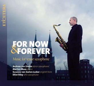 Cover van Zoelen, Andreas Van – For Now & Forever - Music For Tenor