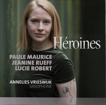Cover van Vrieswijk, Annelies – Heroines (Works For Saxophone Solo)