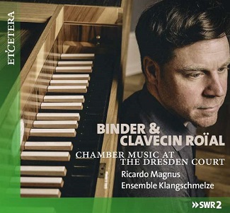 Cover van Magnus, Ricardo – Binder & Clavecin Roial (the Dresden Court)