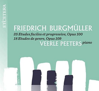 Cover van Peeters, Veerle – Burgmuller 25 Etudes Op.100/18 Etudes Op.109