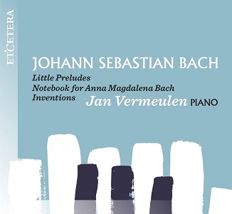 Bach: Little Preludes/Notebook A.M. Bach
