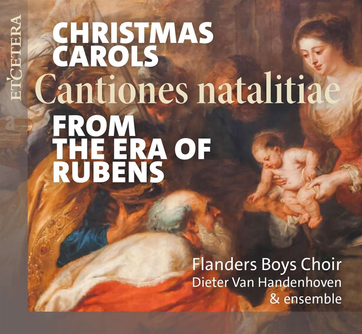 Cover van Flanders Boys Choir & Ensemble – Christmas Carols From the Era of Rubens (Cantiones Natalitiae)